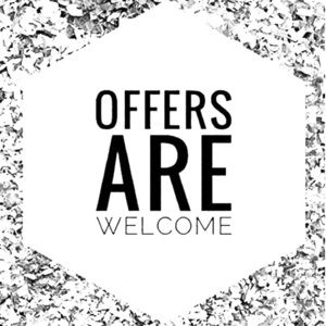 REASONABLE OFFERS ALWAYS WELCOME!!!